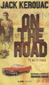 On The Road – Pé na Estrada - Jack Kerouac - Preço médio: R$ 19,90 